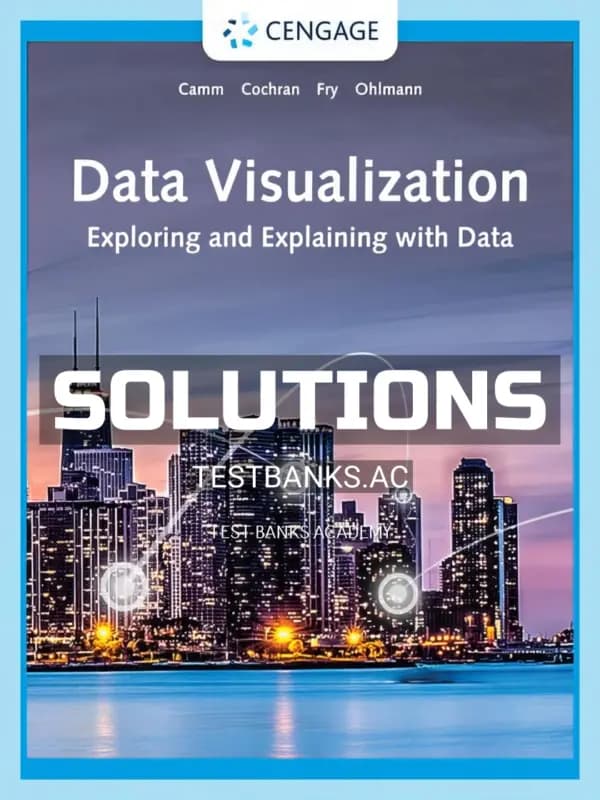 Cover for Solutions Manual for Data Visualization 1st Edition by Camm