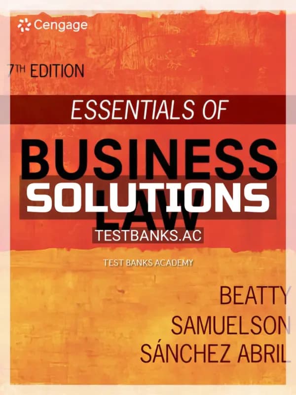 Cover for Solutions Manual for Essentials of Business Law 7th Edition by Beatty