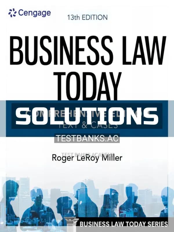 Cover for Solutions Manual for Business Law Today Comprehensive 13th Edition by Miller