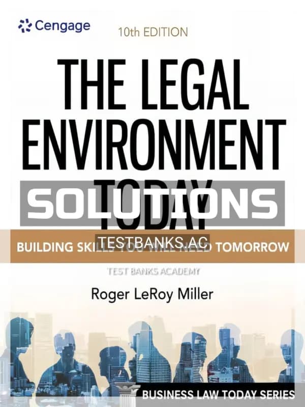 Cover for Solutions Manual for Legal Environment Today 10th Edition by Miller