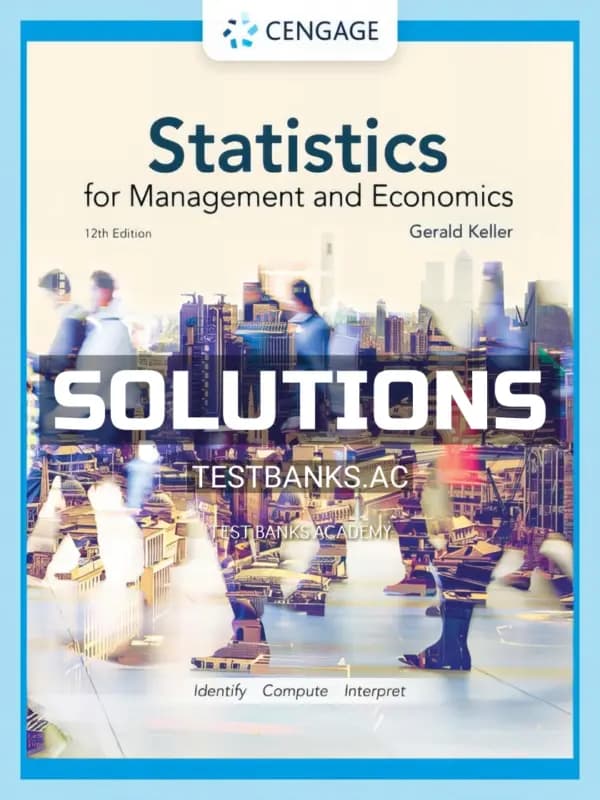 Cover for Solutions Manual for Statistics for Management and Economics 12th Edition by Keller