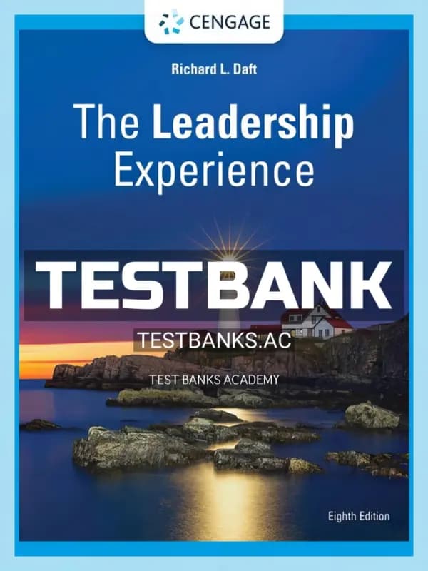 Cover for Test Bank for Leadership Experience 8th Edition by Daft