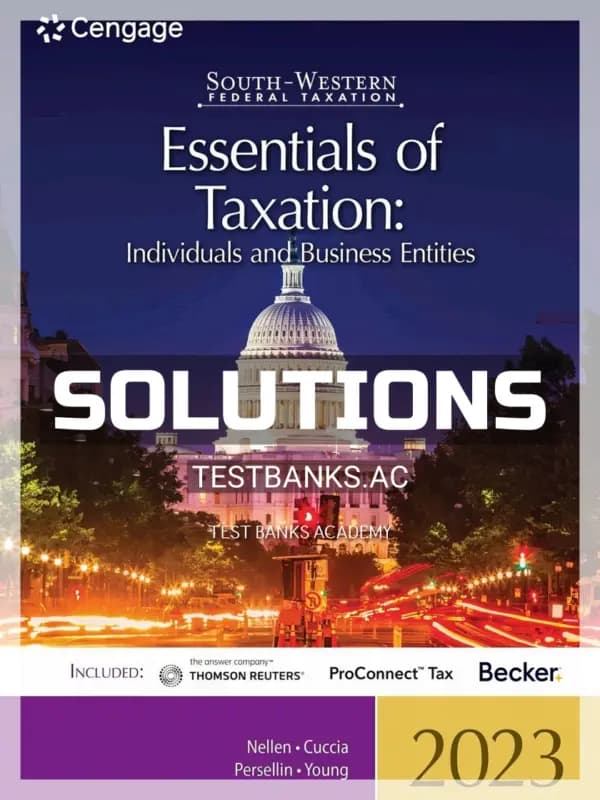 Solutions Manual for South Western Federal Taxation 2023 Essentials of Taxation Individuals and Business Entities 26th Edition by Nellen cover