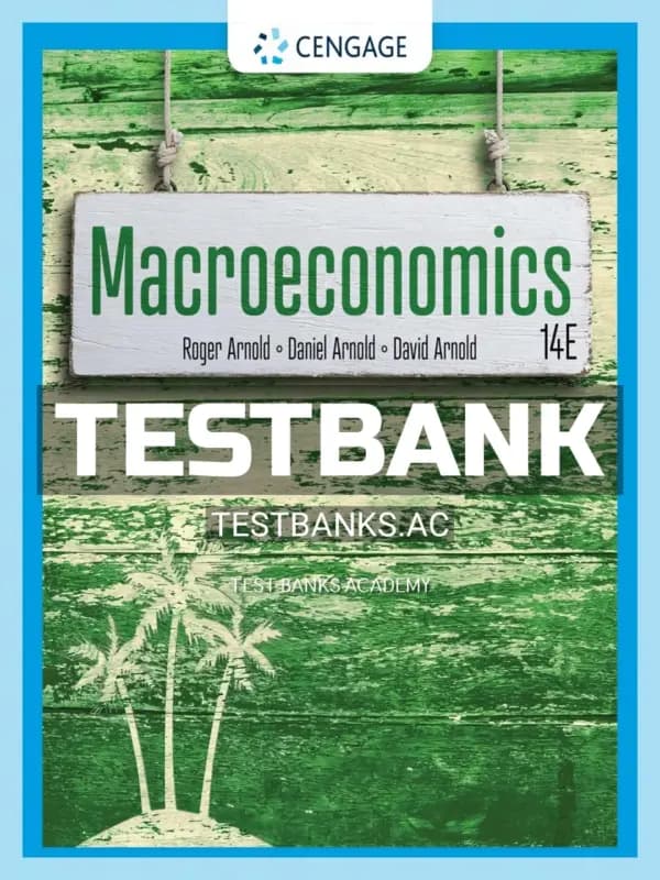 Cover for Test Bank for Macroeconomics 14th Edition by Arnold