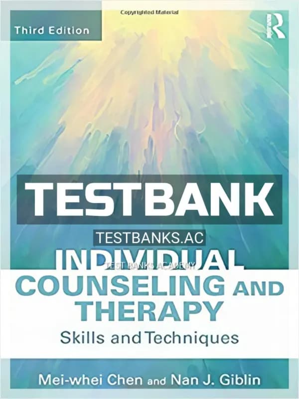 Cover for Test Bank for Individual Counseling and Therapy Skills and Techniques 3rd Edition by Chen