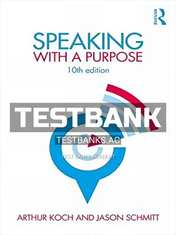 Cover for Test Bank for Speaking with a Purpose 10th Edition by Koch