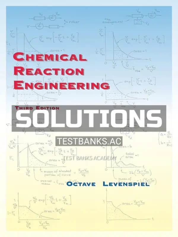 Cover for Solutions Manual for Chemical Reaction Engineering 3rd Edition by Levenspiel