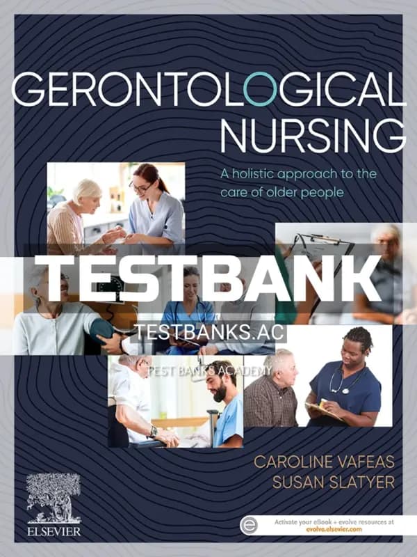 Cover for Test Bank for Gerontological Nursing 1st Edition by Vafeas