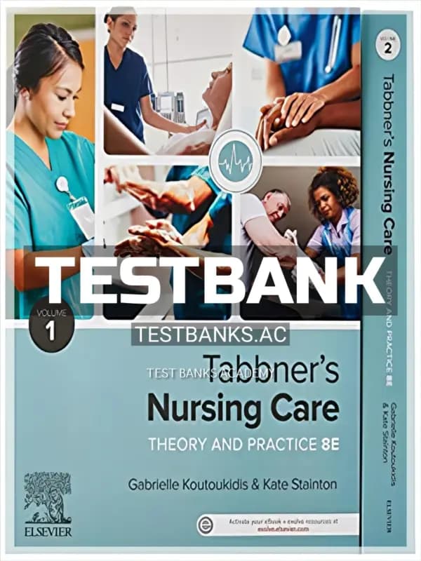 Cover for Test Bank for Tabbners Nursing Care 8th Edition by Koutoukidis