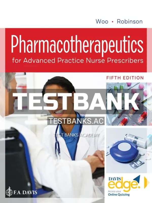 Cover for Test Bank for Pharmacotherapeutics for Advanced Practice Nurse Prescribers 5th Edition by Woo