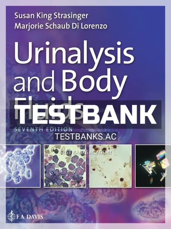 Cover for Test Bank for Urinalysis and Body Fluids 7th Edition by Strasinger