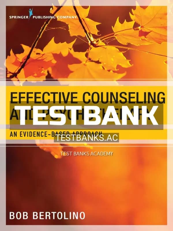 Cover for Test Bank for Effective Counseling and Psychotherapy An Evidence-Based Approach 1st Edition by Bertolino