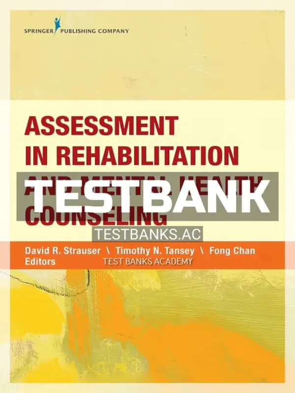 Cover for Test Bank for Assessment in Rehabilitation and Mental Health Counseling 1st Edition by Strauser
