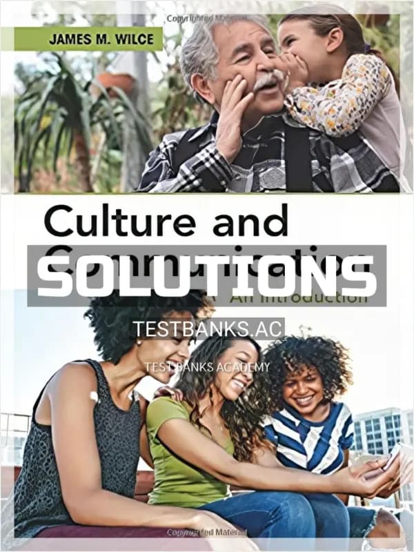 Cover for Solutions Manual for Culture and Communication An Introduction 1st Edition by Wilce