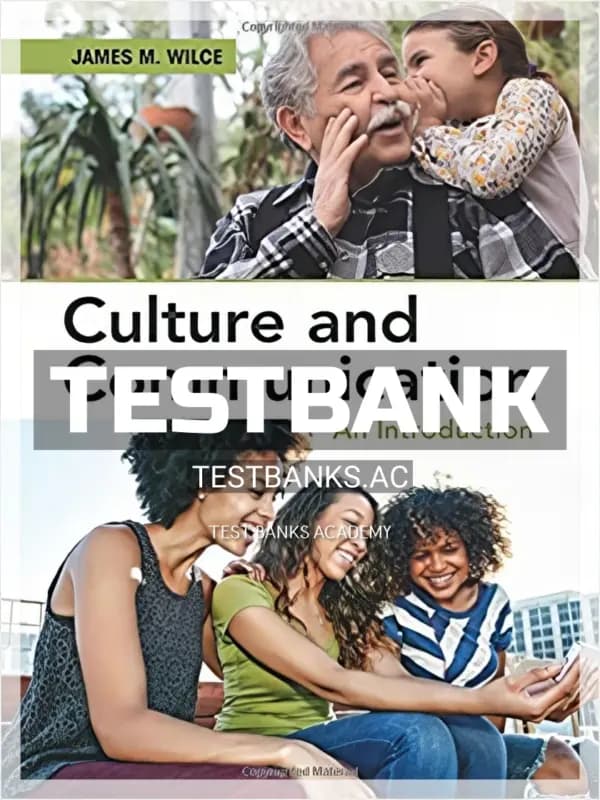 Cover for Test Bank for Culture and Communication An Introduction 1st Edition by Wilce