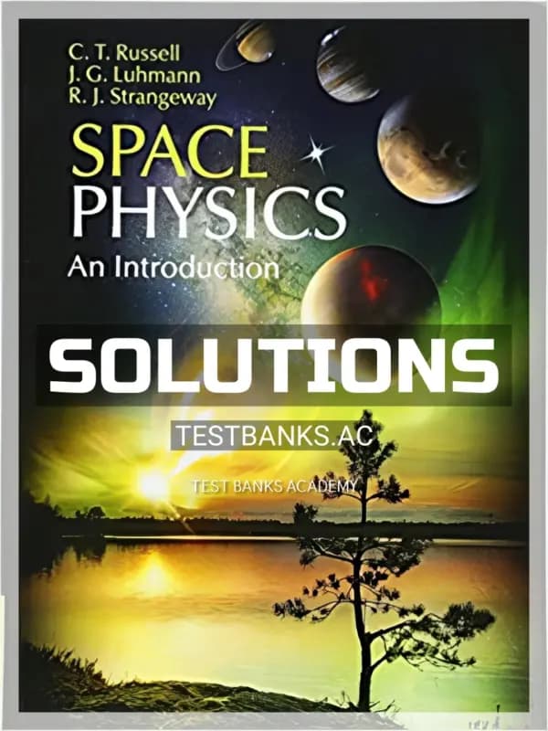 Cover for Solutions Manual for Space Physics An Introduction 1st Edition by Russell