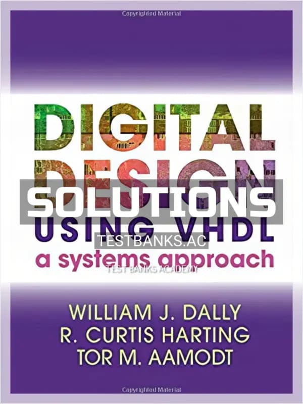 Cover for Solutions Manual for Digital Design Using VHDL Systems Approach 1st Edition by Dally
