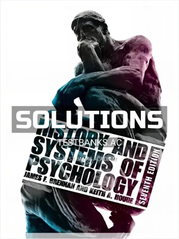 Cover for Solutions Manual for History and Systems of Psychology 7th Edition by Brennan