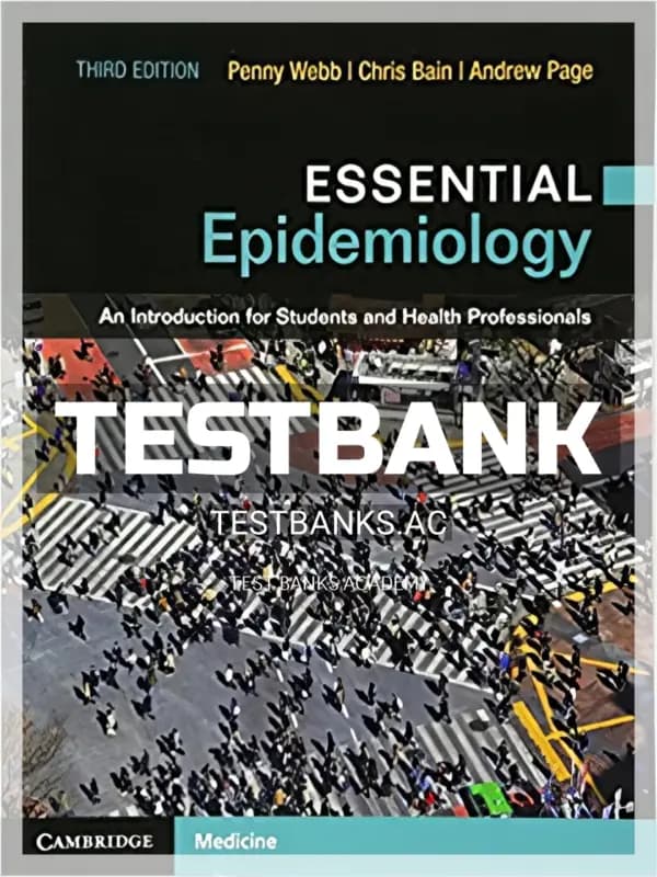 Cover for Test Bank for Essential Epidemiology An Introduction for Students and Health Professionals 3rd Edition by Webb