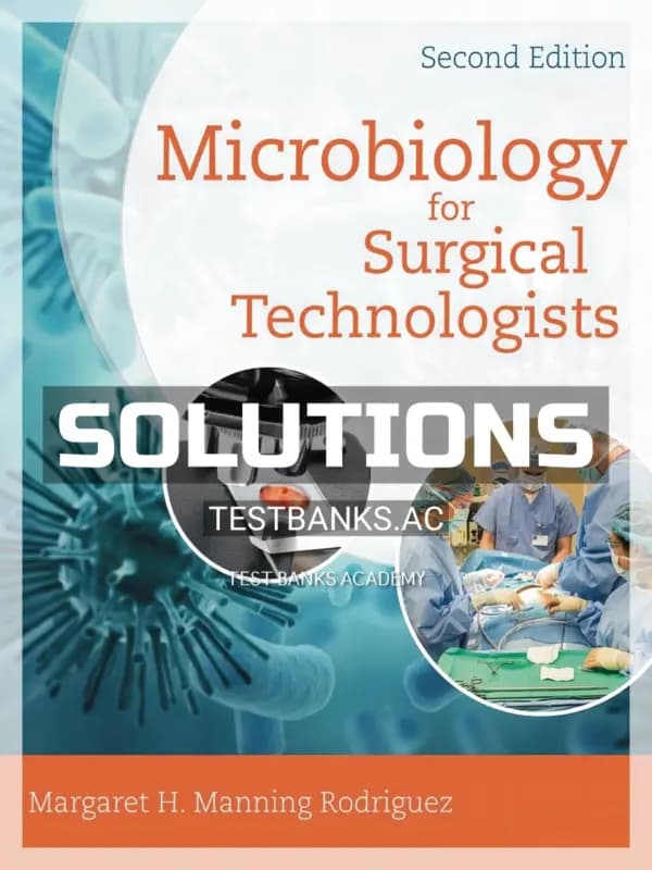 Cover for Solutions Manual for Microbiology for Surgical Technologists 2nd Edition by Rodriguez