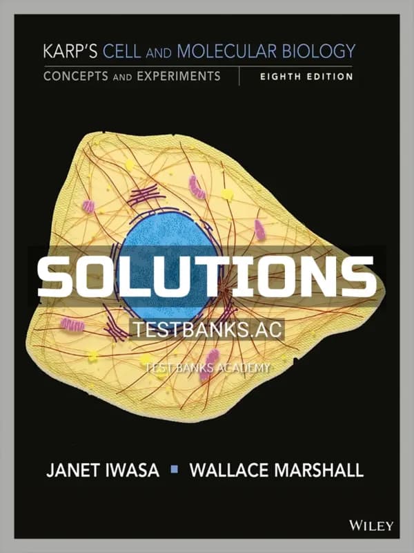 Cover for Solutions Manual for Cell and Molecular Biology Concepts and Experiments 8th Edition by Karp