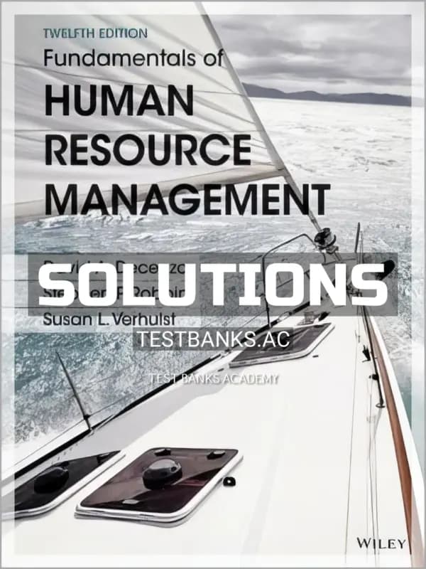 Cover for Solutions Manual for Fundamentals of Human Resource Management 12th Edition by DeCenzo