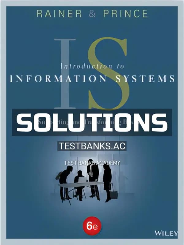 Cover for Solutions Manual for Introduction to Information Systems 6th Edition by Rainer