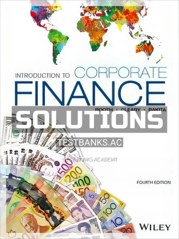 Cover for Solutions Manual for Introduction to Corporate Finance 4th Edition by Booth