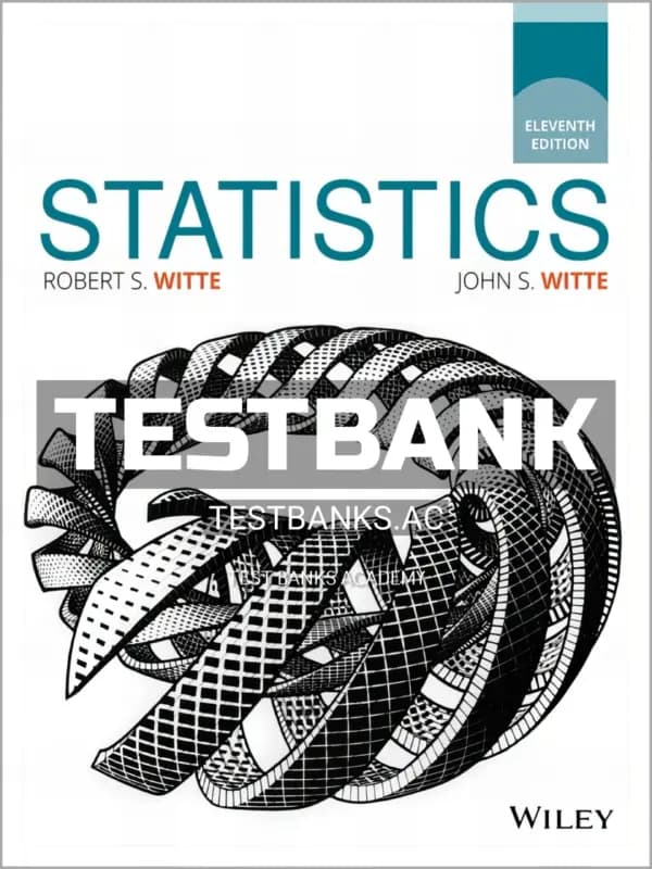 Cover for Test Bank for Statistics 11th Edition by Witte