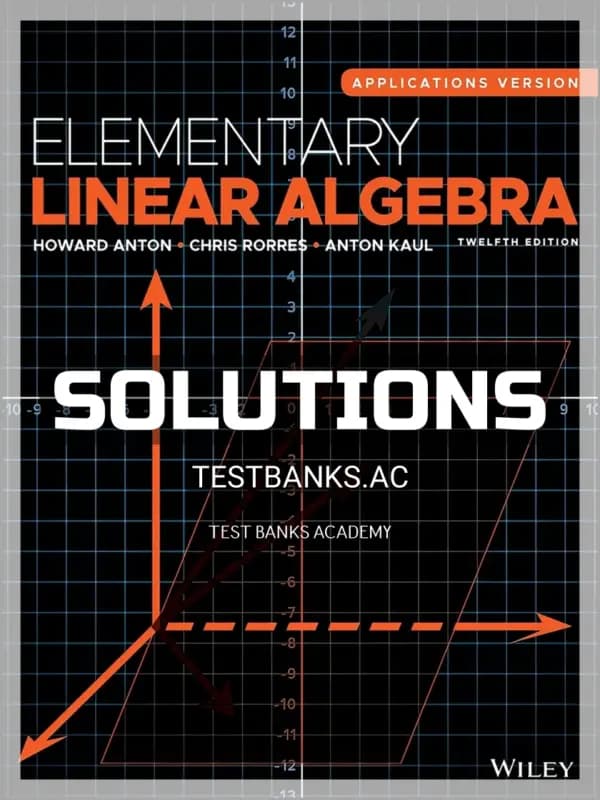 Cover for Solutions Manual for Elementary Linear Algebra 12th Edition by Anton