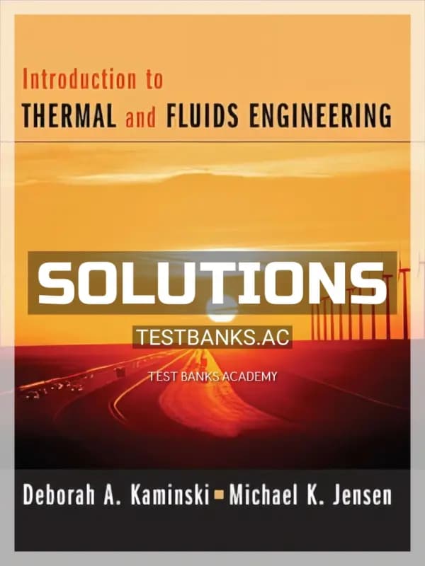 Cover for Solutions Manual for Introduction to Thermal and Fluids Engineering 1st Edition by Kaminski