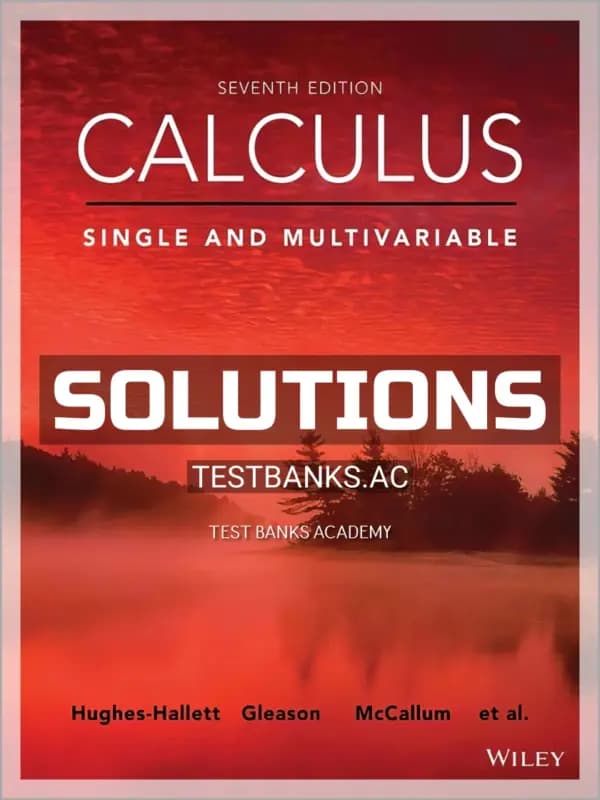 Cover for Solutions Manual for Calculus Single and Multivariable 7th Edition by Hughes-Hallett