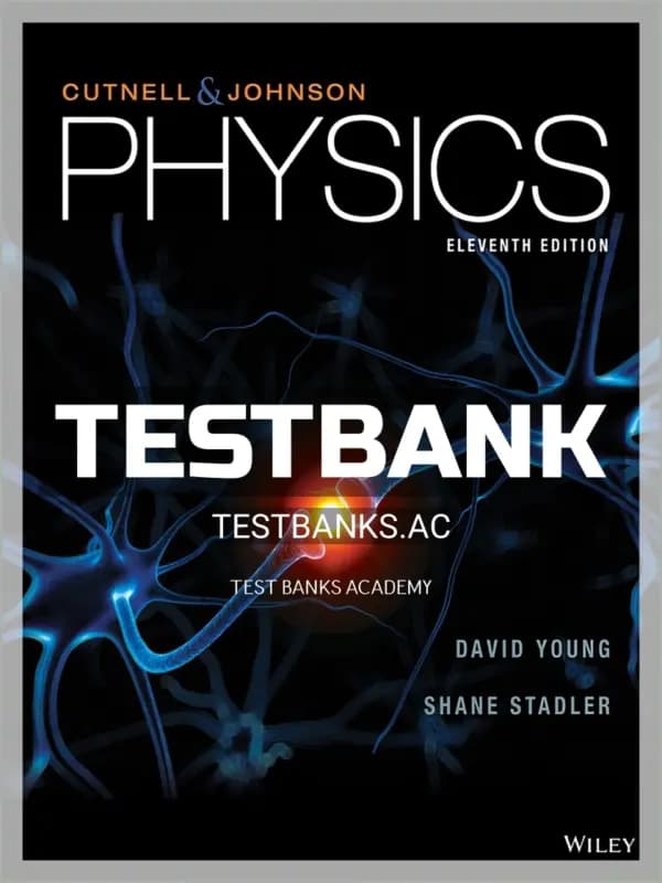 Cover for Test Bank for Physics 11th Edition by Cutnell