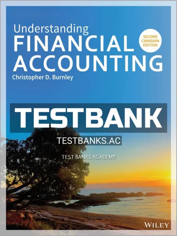 Cover for Test Bank for Understanding Financial Accounting 2nd CA Edition by Burnley