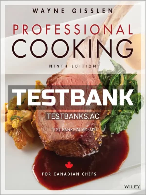 Cover for Test Bank for Professional Cooking for Canadian Chefs 9th CA Edition by Gisslen