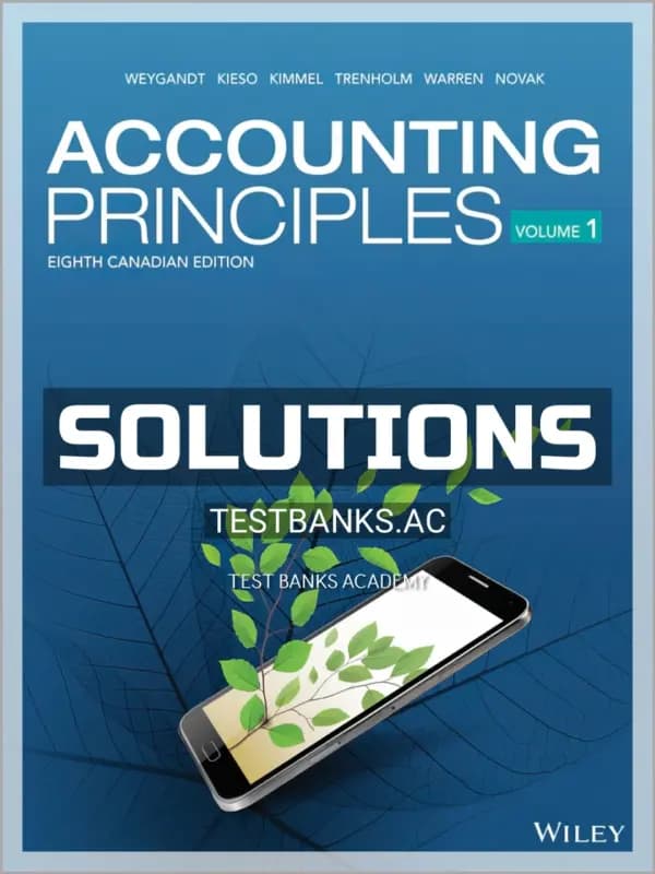 Cover for Solutions Manual for Accounting Principles Volume 1 8th CA Edition by Weygandt