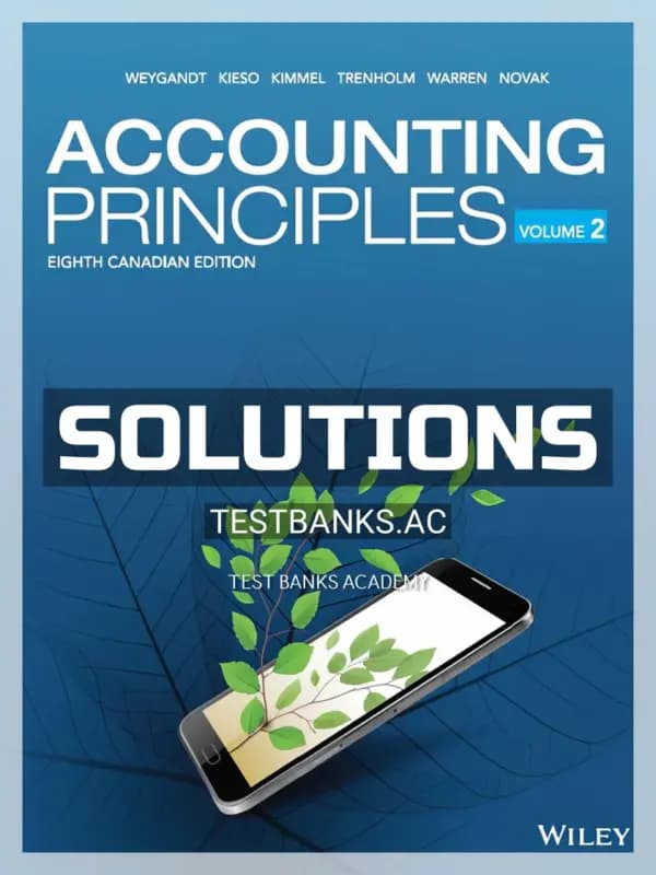 Cover for Solutions Manual for Accounting Principles Volume 2 8th CA Edition by Weygandt
