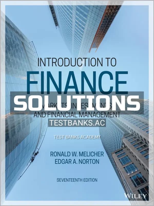 Cover for Solutions Manual for Introduction to Finance Markets Investments and Financial Management 17th Edition by Melicher