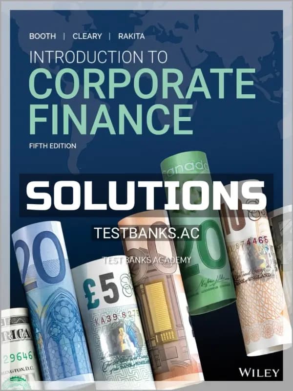 Cover for Solutions Manual for Introduction to Corporate Finance 5th CA Edition by Booth