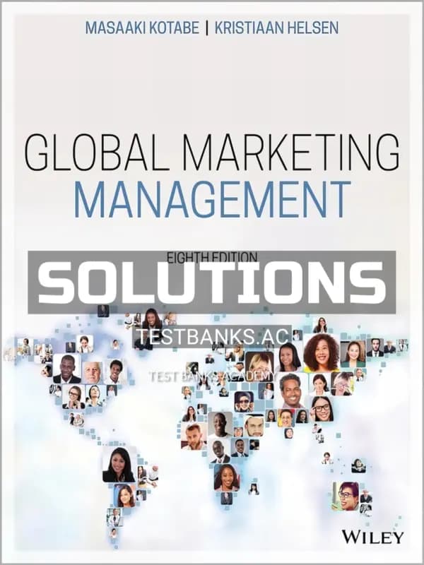 Cover for Solutions Manual for Global Marketing Management 8th Edition by Kotabe