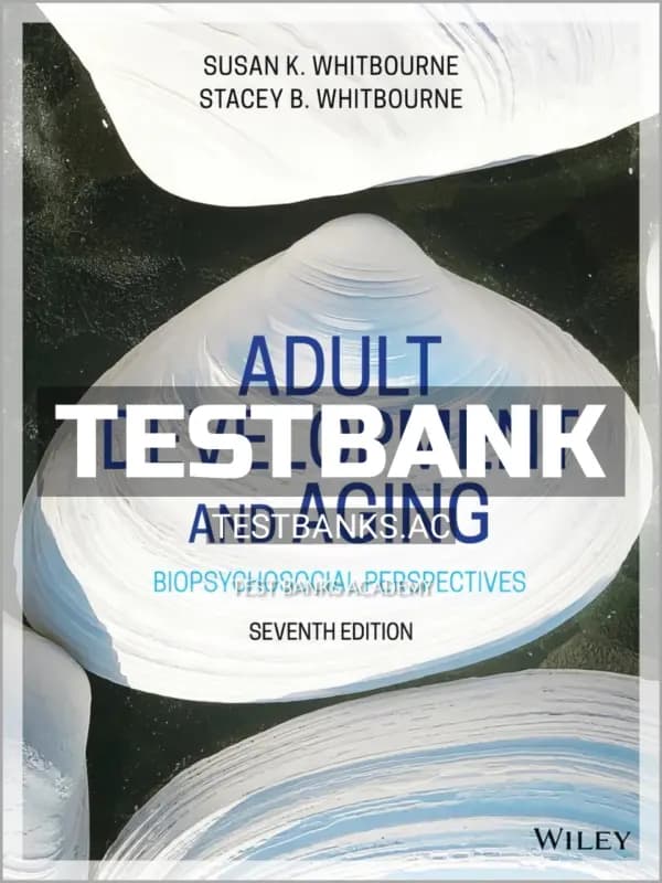 Cover for Test Bank for Adult Development and Aging 7th Edition by Whitbourne