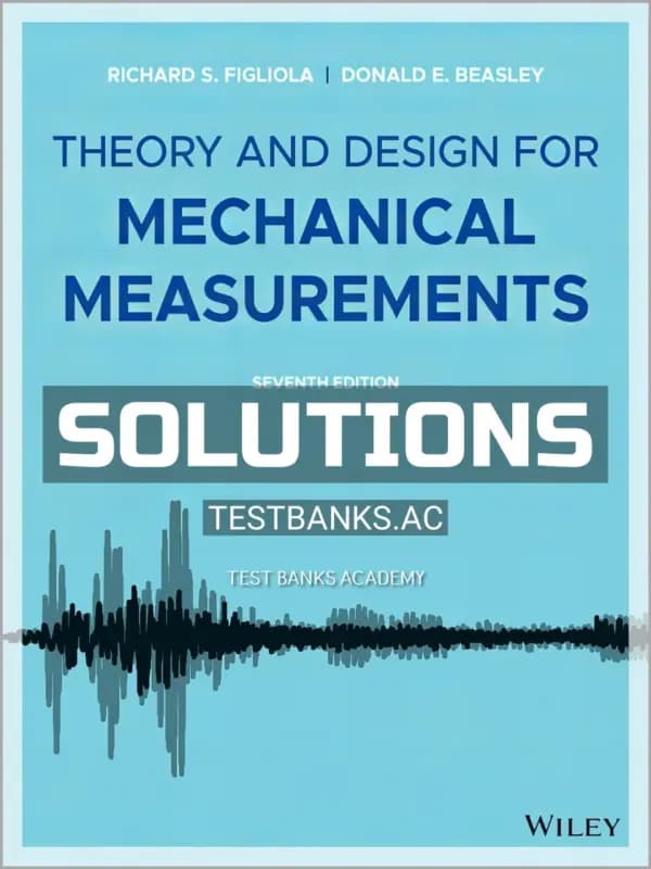 Cover for Solutions Manual for Theory and Design for Mechanical Measurements 7th Edition by Figliola