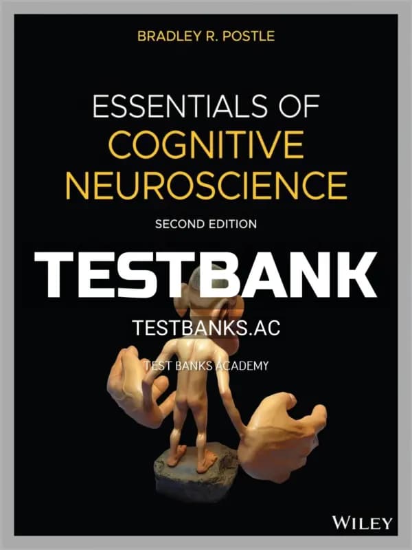 Cover for Test Bank for Essentials of Cognitive Neuroscience 2nd Edition by Postle