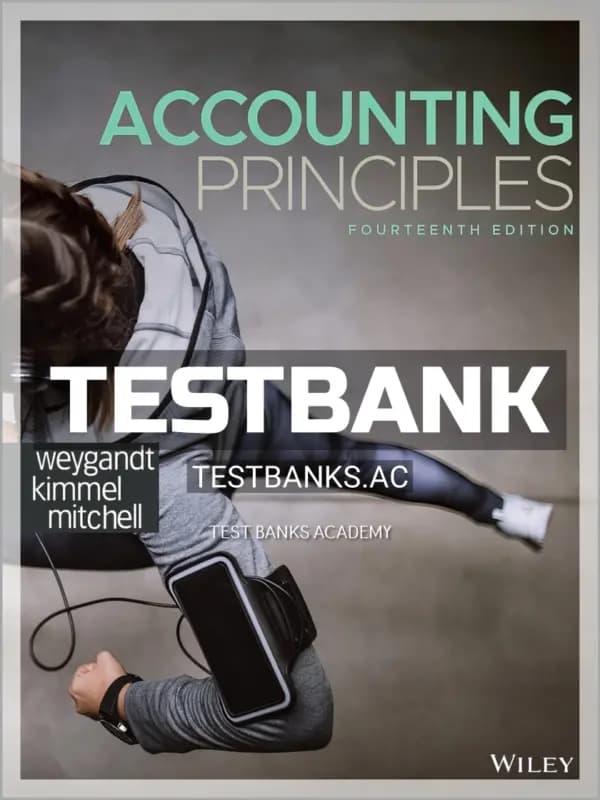 Test Bank for Accounting Principles 14th Edition by Weygandt cover