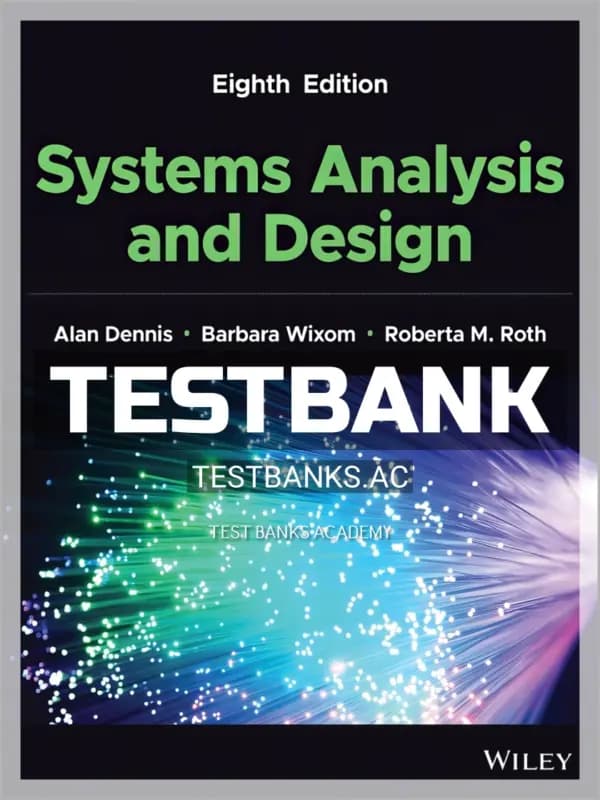 Cover for Test Bank for Systems Analysis and Design 8th Edition by Dennis