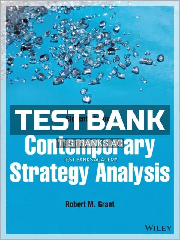 Cover for Test Bank for Contemporary Strategy Analysis 11th Edition by Grant