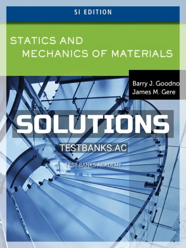 Cover for Solutions Manual for Statics and Mechanics of Materials SI 1st Edition by Goodno