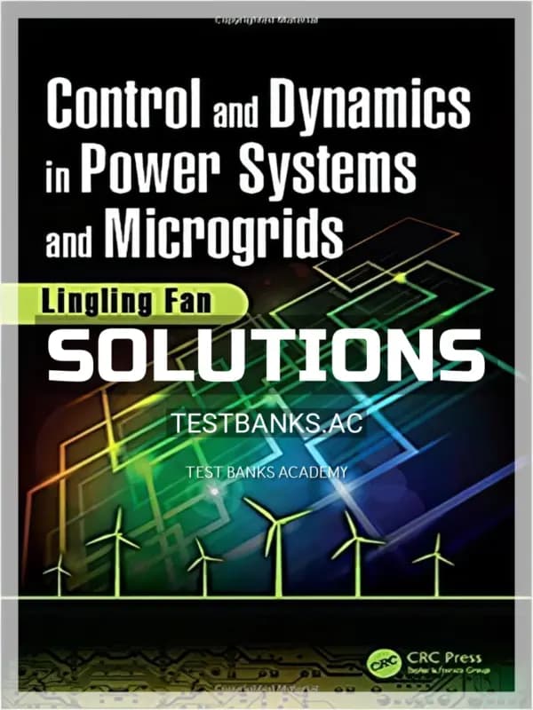 Cover for Solutions Manual for Control and Dynamics in Power Systems and Microgrids 1st Edition by Fan