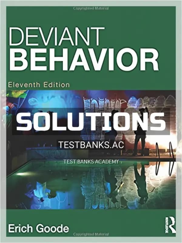 Cover for Solutions Manual for Deviant Behavior 11th Edition by Goode