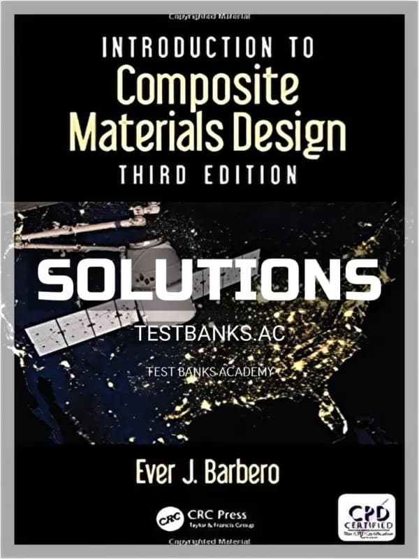 Cover for Solutions Manual for Introduction to Composite Materials Design 3rd Edition by Barbero